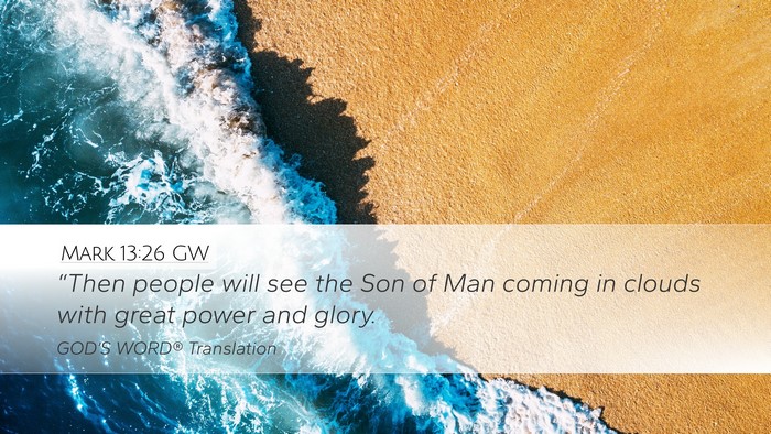 Mark 13:26 GW Bible Verse Image