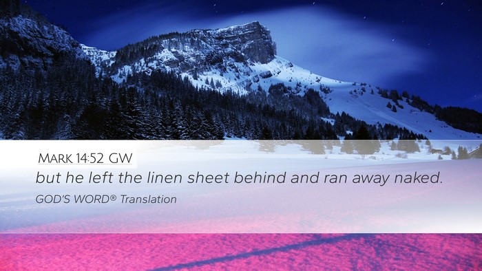 Mark 14:52 GW Bible Verse Image