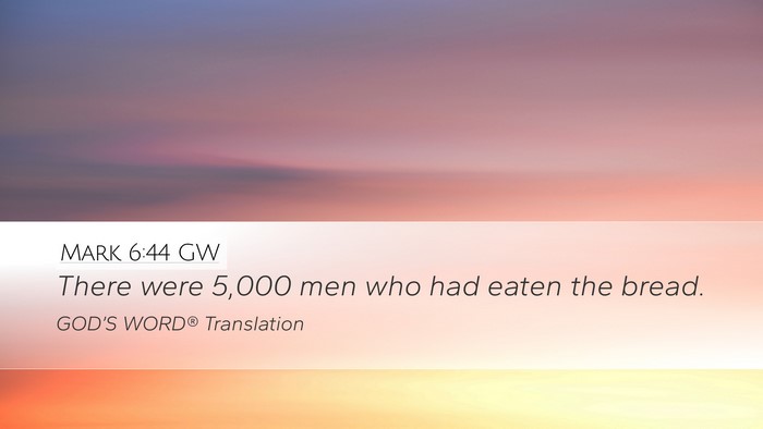 Mark 6:44 GW Desktop Wallpaper - There were 5,000 men who had eaten the - Desktop Bible Verse Wallpaper