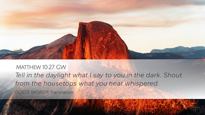 Matthew 10:27 GW Bible Verse Image