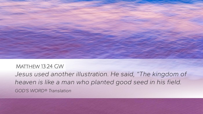 Matthew 13:24 GW Bible Verse Image
