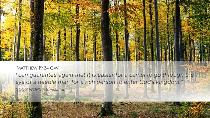 Matthew 19:24 GW Bible Verse Image