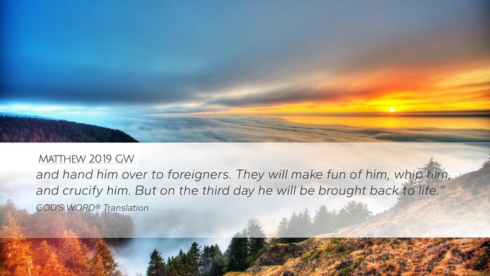 Matthew 20:19 GW Bible Verse Image