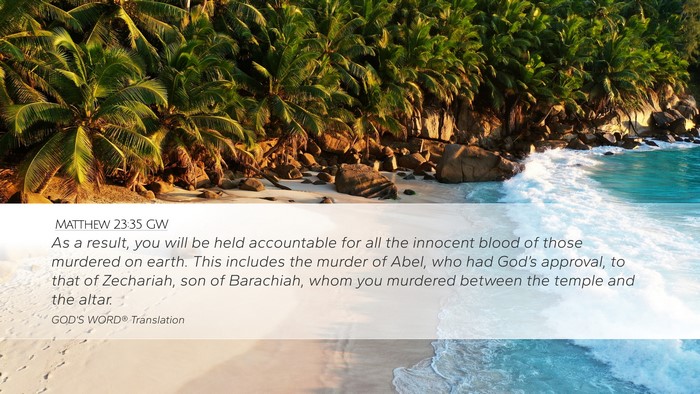 Matthew 23:35 GW Bible Verse Image