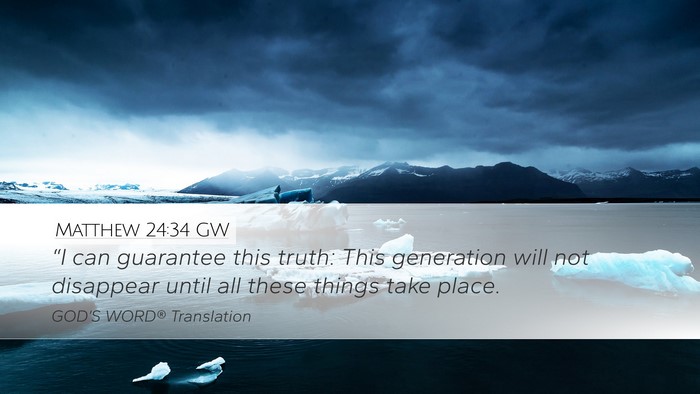 Matthew 24:34 GW Bible Verse Image
