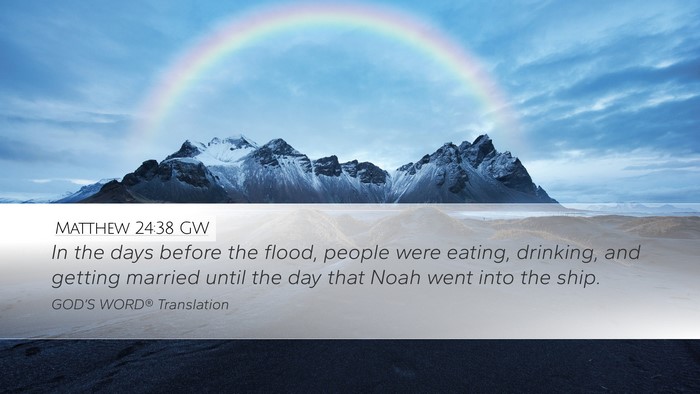 Matthew 24:38 GW Bible Verse Image