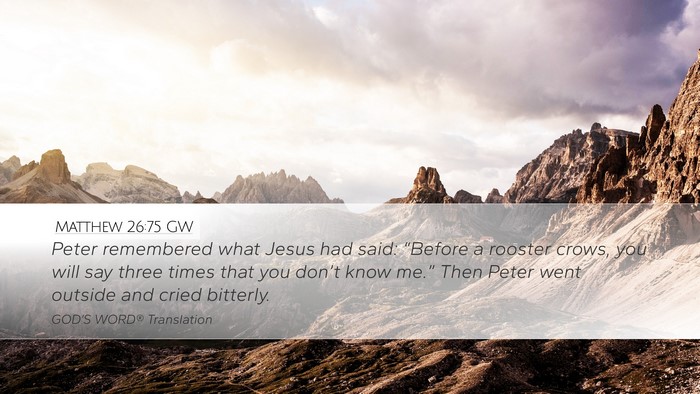 Matthew 26:75 GW Bible Verse Image