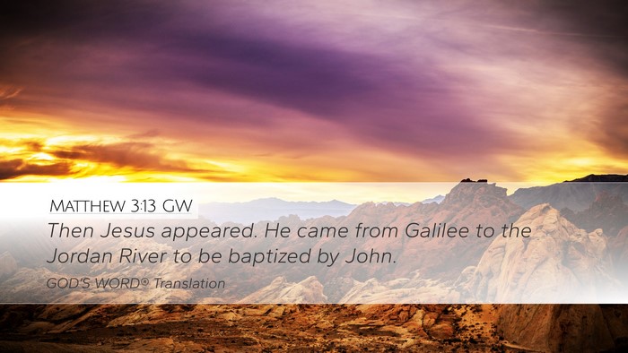 Matthew 3:13 GW Bible Verse Image