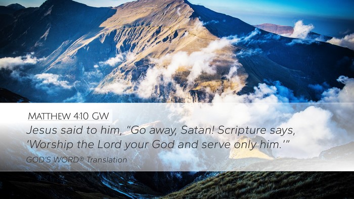 Matthew 4:10 GW Bible Verse Image