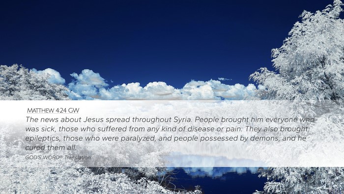 Matthew 4:24 GW Bible Verse Image