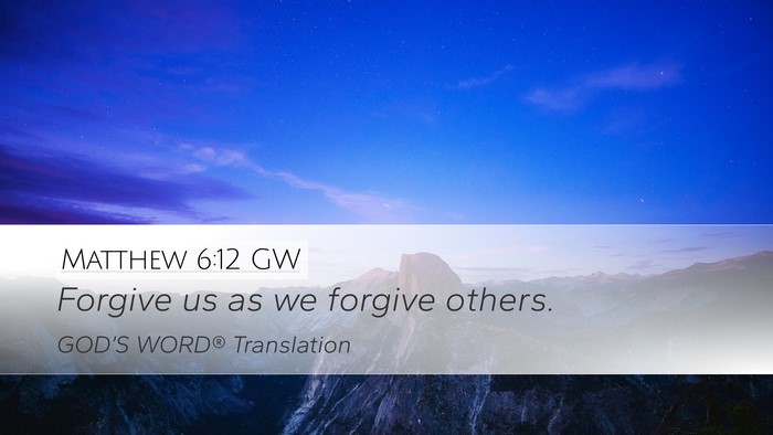 Matthew 6:12 GW Bible Verse Image