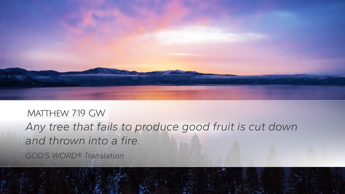 Matthew 7:19 GW Bible Verse Image