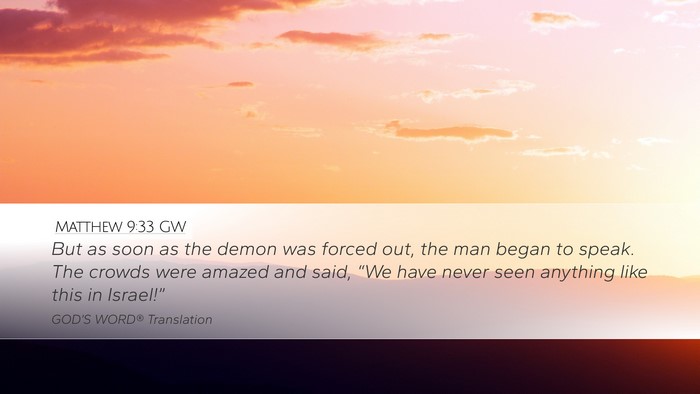 Matthew 9:33 GW Bible Verse Image