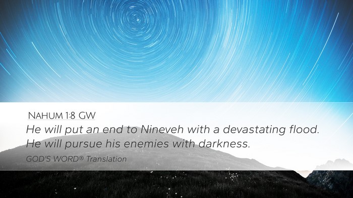 Nahum 1:8 GW Bible Verse Image