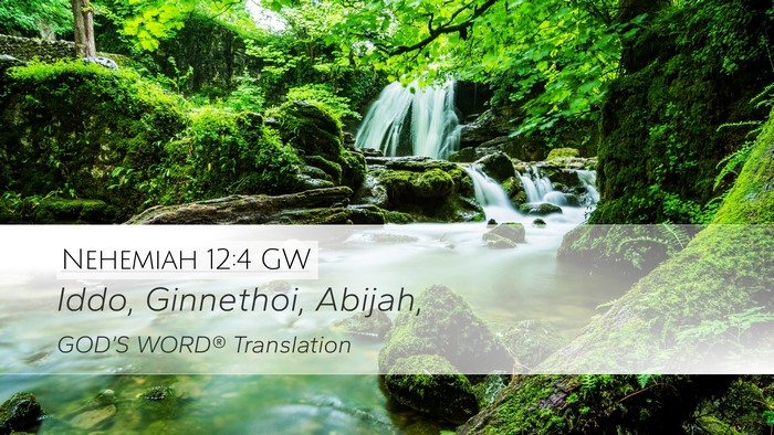 Nehemiah 12:4 GW Bible Verse Image