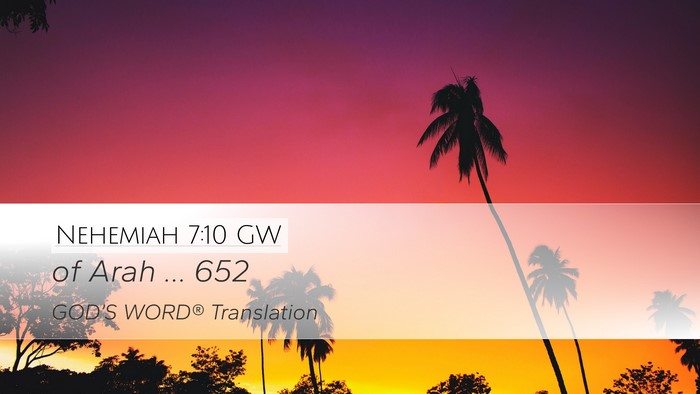 Nehemiah 7:10 GW Desktop Wallpaper - of Arah … - Desktop Bible Verse Wallpaper