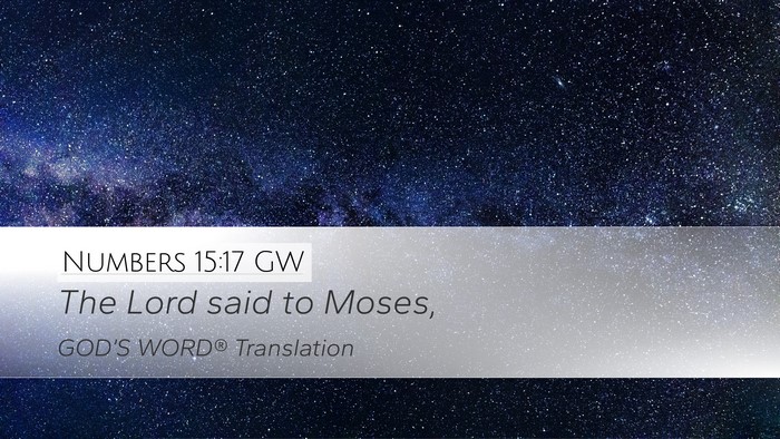 Numbers 15:17 GW Bible Verse Image