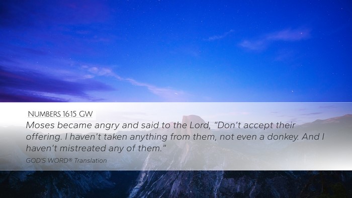 Numbers 16:15 GW Bible Verse Image