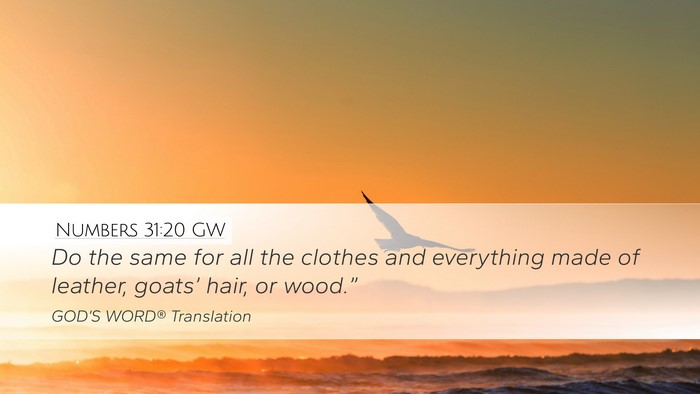 Numbers 31:20 GW Desktop Wallpaper - Do the same for all the clothes and everything - Desktop Bible Verse Wallpaper
