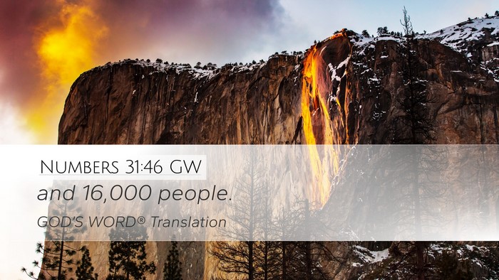 Numbers 31:46 GW Desktop Wallpaper - and 16,000 - Desktop Bible Verse Wallpaper