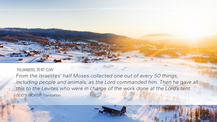 Numbers 31:47 GW Desktop Wallpaper - From the Israelites’ half Moses collected one - Desktop Bible Verse Wallpaper