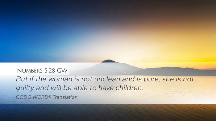 Numbers 5:28 GW Desktop Wallpaper - But if the woman is not unclean and is pure, she - Desktop Bible Verse Wallpaper