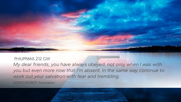 Philippians 2:12 GW Bible Verse Image