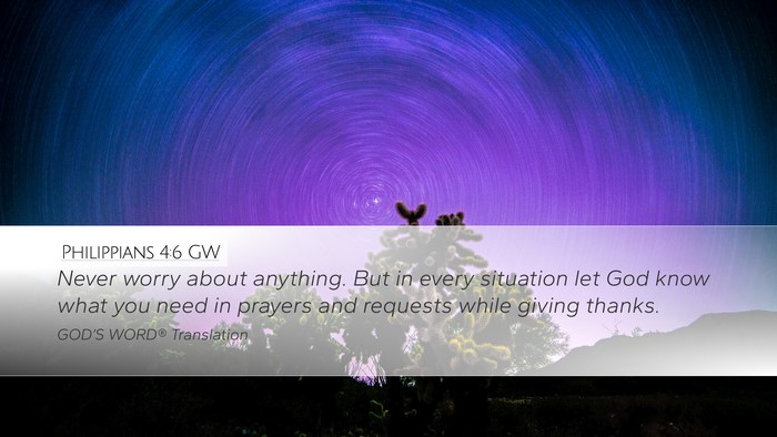 Philippians 4:6 GW Bible Verse Image