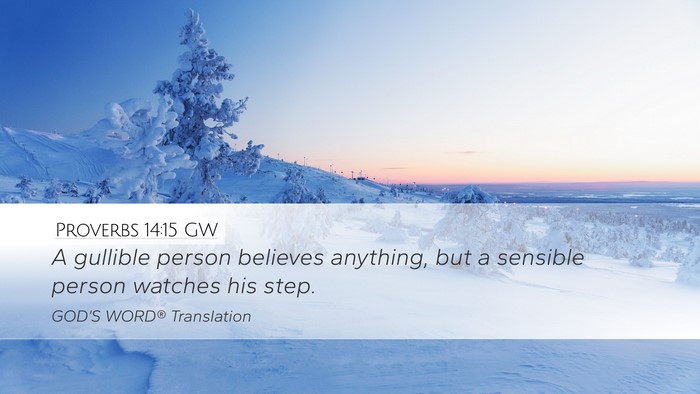 Proverbs 14:15 GW Bible Verse Image