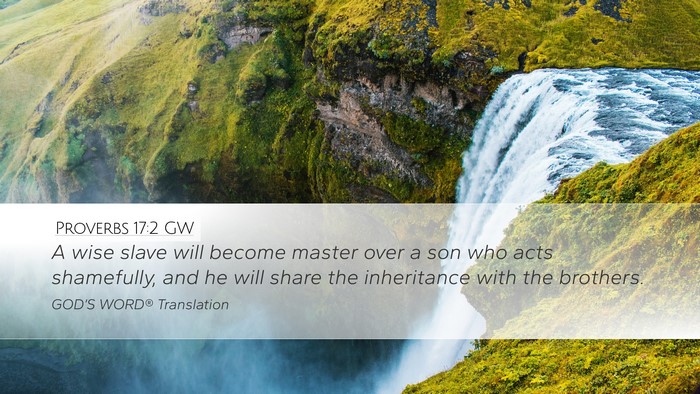 Proverbs 17:2 GW Bible Verse Image