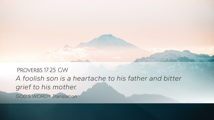 Proverbs 17:25 GW Bible Verse Image