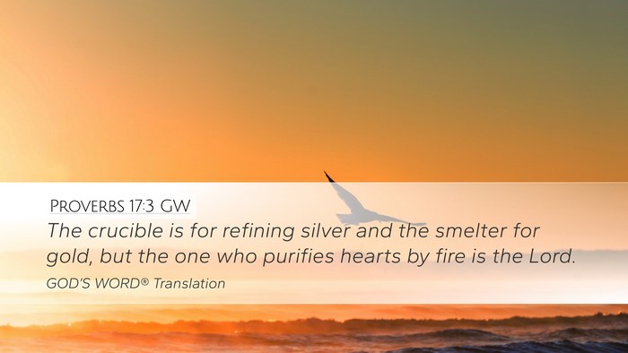 Proverbs 17:3 GW Bible Verse Image