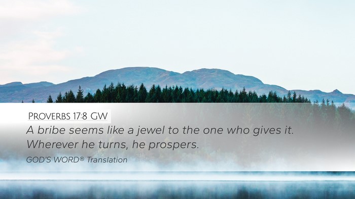 Proverbs 17:8 GW Bible Verse Image