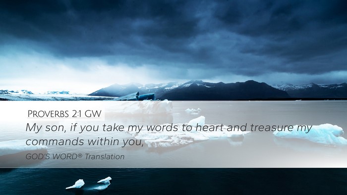 Proverbs 2:1 GW Bible Verse Image