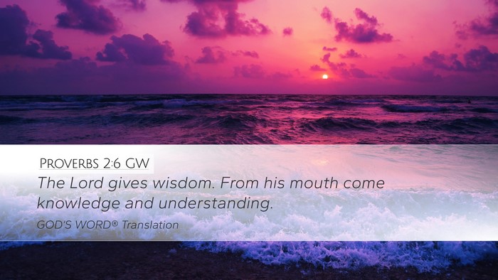 Proverbs 2:6 GW Bible Verse Image
