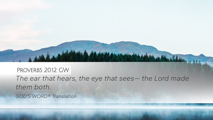 Proverbs 20:12 GW Bible Verse Image