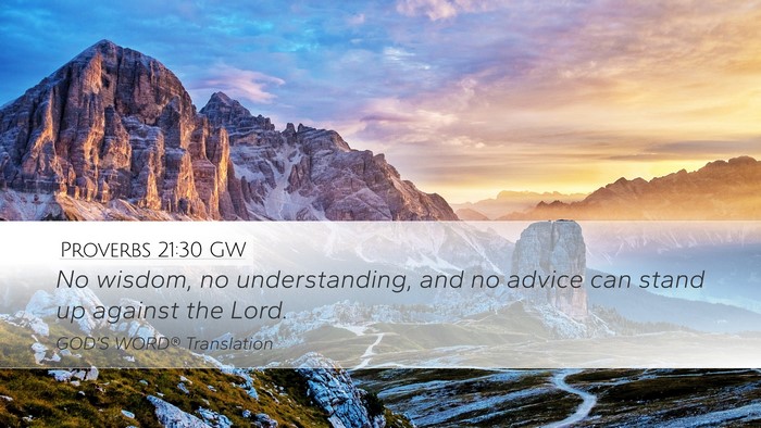 Proverbs 21:30 GW Bible Verse Image