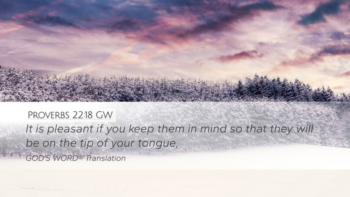 Proverbs 22:18 GW Bible Verse Image