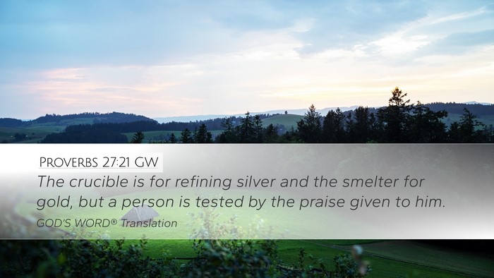 Proverbs 27:21 GW Bible Verse Image