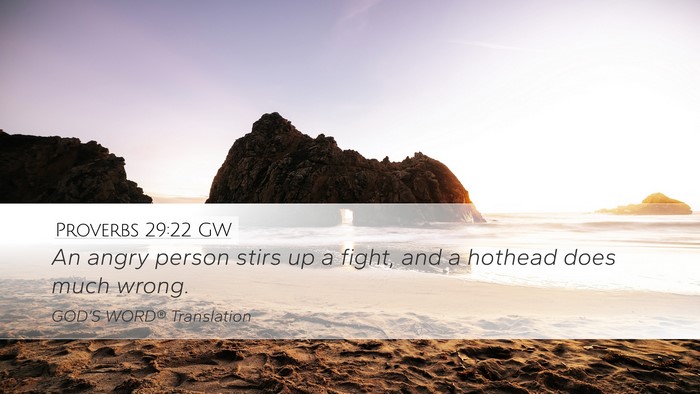 Proverbs 29:22 GW Bible Verse Image