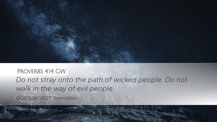 Proverbs 4:14 GW Bible Verse Image