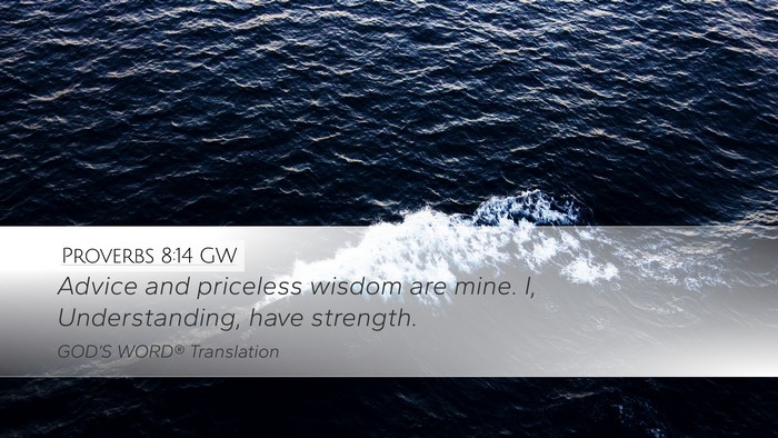 Proverbs 8:14 GW Bible Verse Image