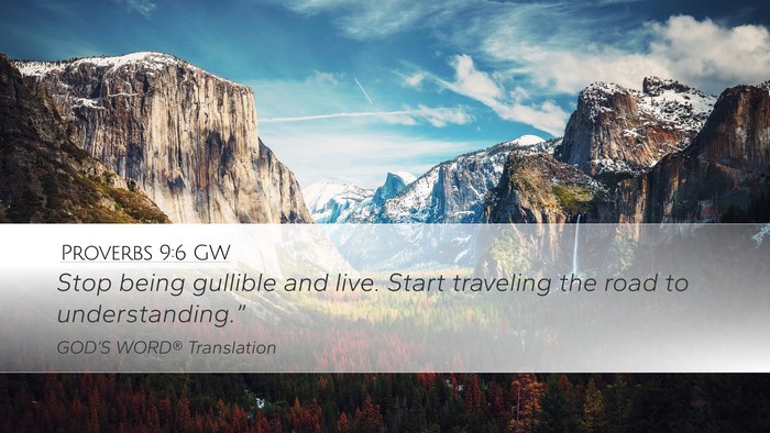 Proverbs 9:6 GW Bible Verse Image