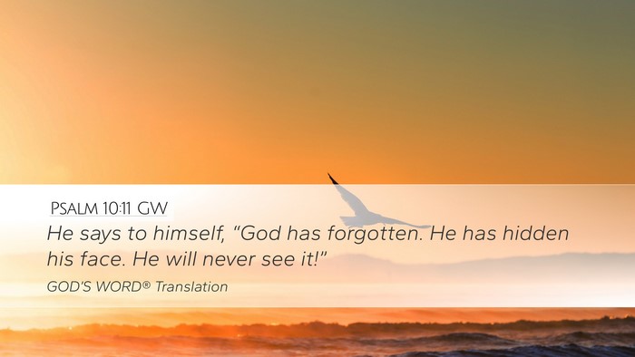 Psalm 10:11 GW Bible Verse Image