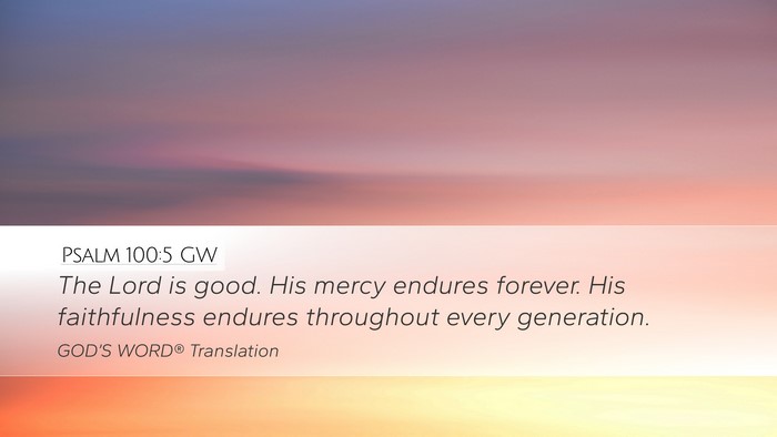 Psalm 100:5 GW Bible Verse Image