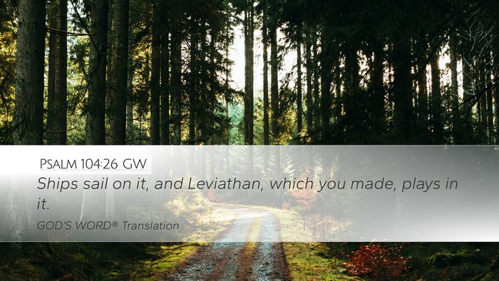 Psalm 104:26 GW Bible Verse Image