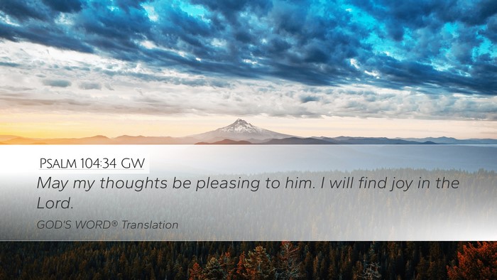 Psalm 104:34 GW Bible Verse Image