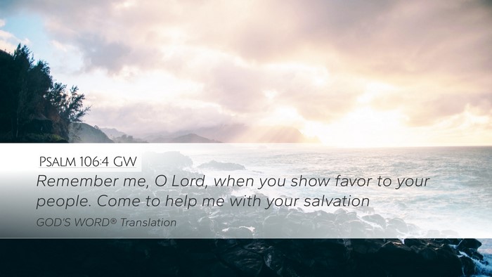 Psalm 106:4 GW Bible Verse Image
