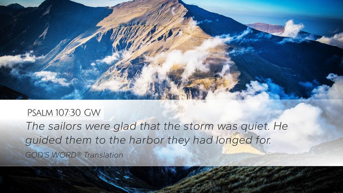 Psalm 107:30 GW Bible Verse Image
