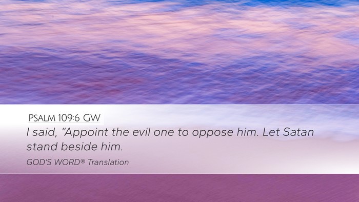 Psalm 109:6 GW Bible Verse Image